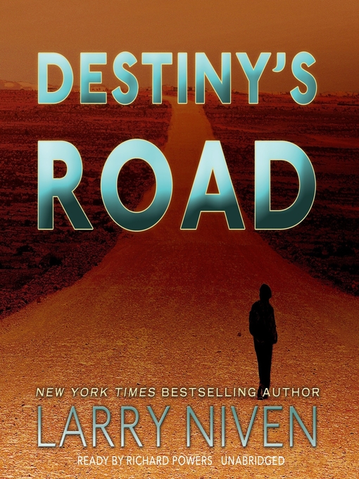 Title details for Destiny's Road by Larry Niven - Available